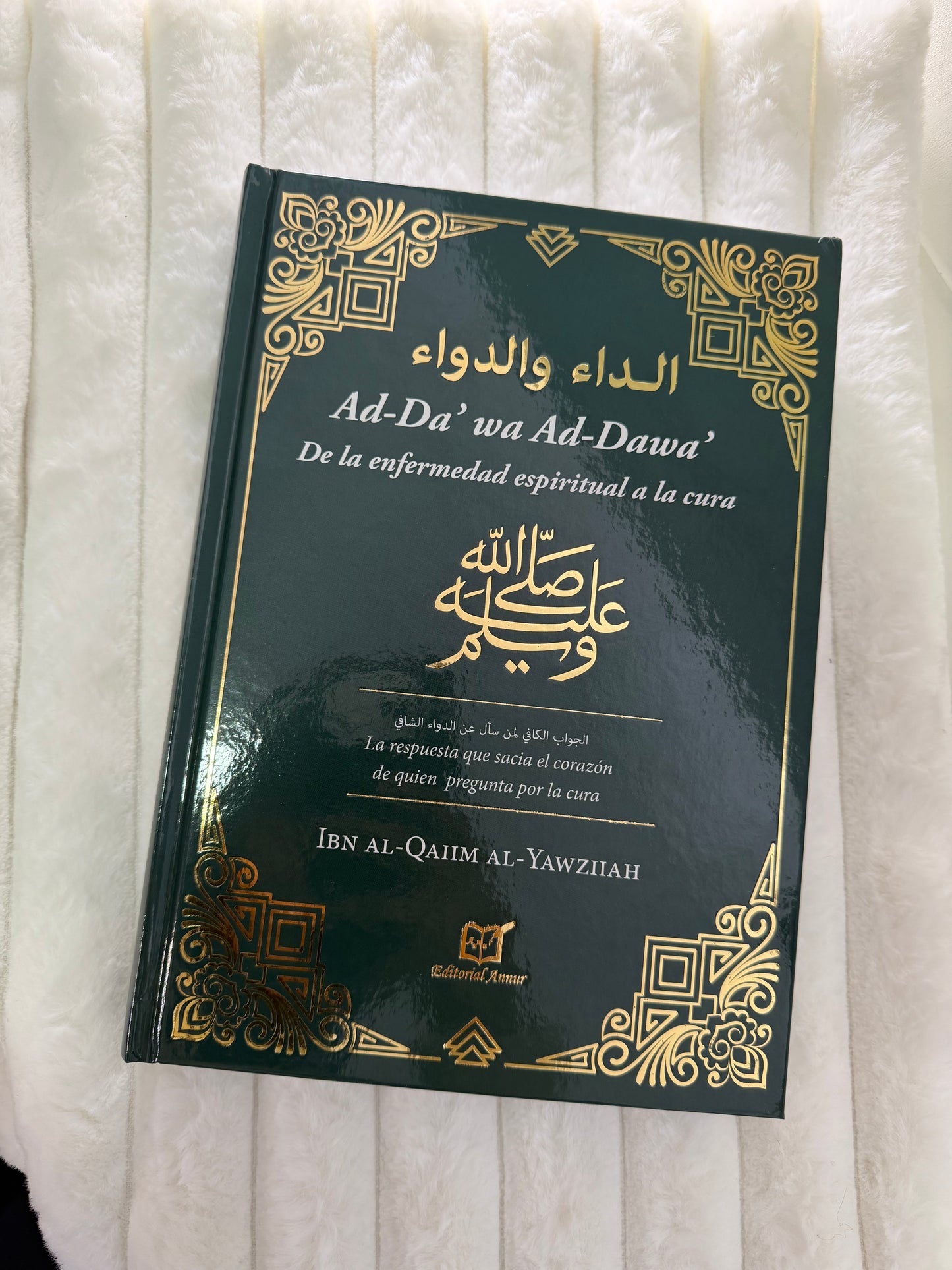 De la enfermedad espiritual a la cura Ad-Da’wa Ad-Dawa’